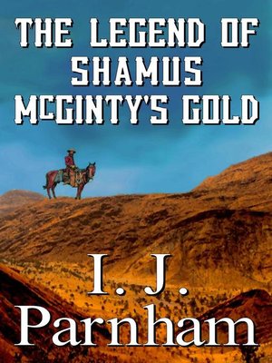 cover image of The Legend of Shamus McGinty's Gold